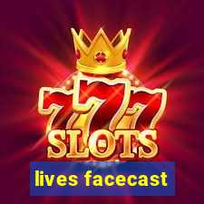 lives facecast